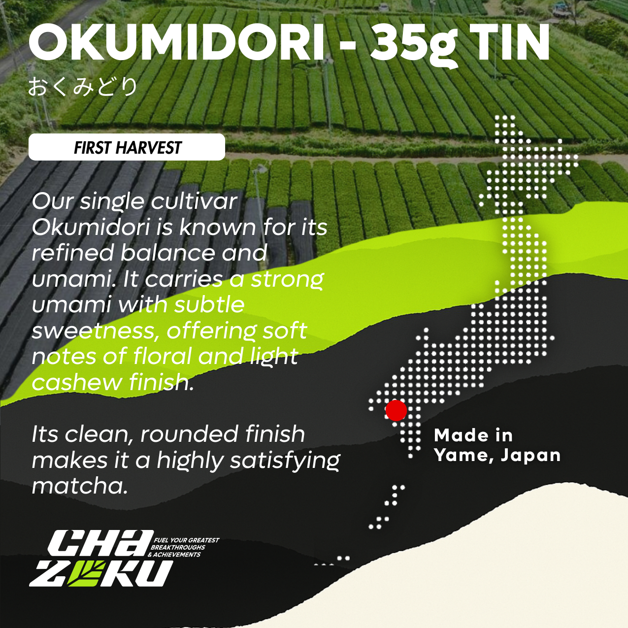 Advertisement for Chazoku Okumidori matcha with fields and branding elements.