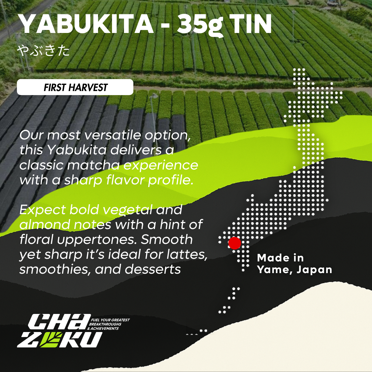 Advertisement for Yabukita matcha with green tea fields and text about product features.